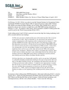 Memo:  Baker Brothers Follow-Up:  Review of Tomes White Paper of April 2, 2013