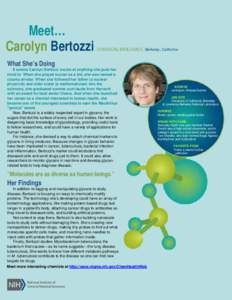 National Institute of General Medical Sciences  Meet… Carolyn Bertozzi  CHEMICAL BIOLOGIST, Berkeley, California