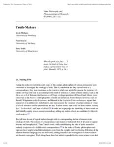 Truthmakers: The Correspondence Theory of Truth  http://wings.buffalo.edu/philosophy/faculty/smith/articles/truthmakers/tm.html From: Philosophy and Phenomenological Research,