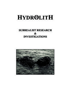 2 LITH HYDRO SURREALIST RESEARCH & INVESTIGATIONS