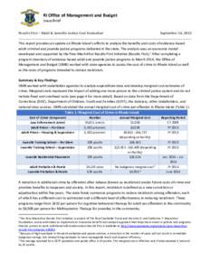 RI Office of Management and Budget Issue Brief Results First – Adult & Juvenile Justice Cost Evaluation September 14, 2015
