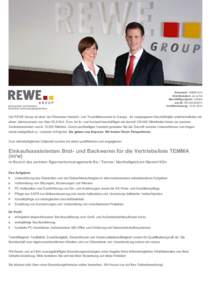 rewe-group.com/karriere facebook.com/rewegroupkarriere Einsatzort: 50668 Köln Eintrittsdatum: ab sofort Beschäftigungsart: Vollzeit