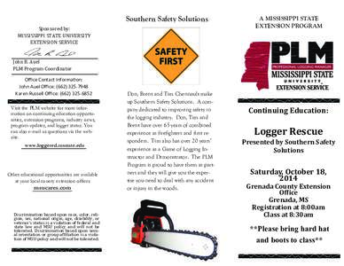 Southern Safety Solutions Sponsored	by:	 MISSISSIPPI	STATE	UNIVERSITY EXTENSION	SERVICE  A MISSISSIPPI STATE