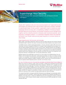 Solution Brief  Supercharge Your Security Improve security levels and event response with automated network intelligence
