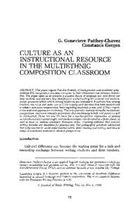 G. Genevieve Patthey-Chavez Constance Gergen CULTURE AS AN INSTRUCTIONAL RESOURCE IN THE MUL TIETHNIC