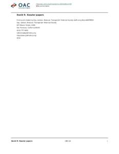 http://oac.cdlib.org/findaid/ark:/13030/c8bk1fm9 No online items David R. Kessler papers Finding aid created by Gay, Lesbian, Bisexual, Transgender Historical Society staff using RecordEXPRESS Gay, Lesbian, Bisexual, Tra