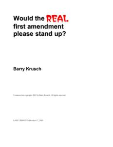 Would the REAL first amendment please stand up? Barry Krusch