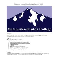 Matanuska-Susitna College Strategic Plan 2006