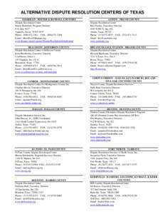 ALTERNATIVE DISPUTE RESOLUTION CENTERS OF TEXAS AMARILLO - POTTER & RANDALL COUNTIES Dispute Resolution Center Randy Braidfoot, Program Director P.O. Box 9257 Amarillo, Texas[removed]