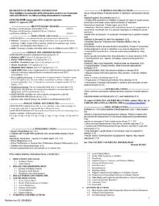 -----------------------WARNINGS AND PRECAUTIONS-----------------------­ Acute Critical Illness: Potential benefit of treatment continuation should be weighed against the potential risk (5.1). • Prader-Willi syndrome i