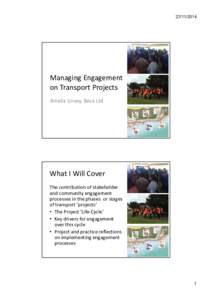 Managing Engagement on Transport Projects Amelia Linzey, Beca Ltd