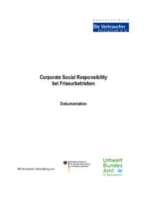 Corporate Social Responsibility bei Friseurbetrieben Dokumentation  Mit freundlicher Unterstützung von