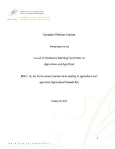 Canadian Fertilizer Institute  Presentation to the House of Commons Standing Committee on Agriculture and Agri-Food