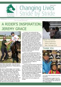 March[removed]SARI Mission: We provide opportunities for people with special needs to move towards greater independence and freedom through their connection with horses.  A RIDER’S INSPIRATION;