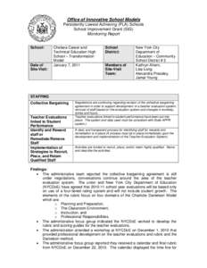 Office of Innovative School Models Persistently Lowest Achieving (PLA) Schools School Improvement Grant (SIG) Monitoring Report  School: