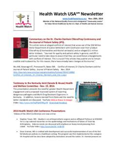 Medical ethics / Public health / Hospice / National Patient Safety Foundation / Charles Denham / TEDMED / Medicare / Medicine / Health / Patient safety