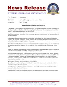 News Release WYOMING LEGISLATIVE SERVICE OFFICE FOR RELEASE Immediately