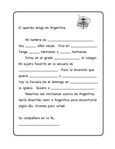 El querido amigo en Argentina, Mi nombre es _____________________. Soy _____ años viejos. Vivo en ____________. Tengo _____ hermanos y _____ hermanas. Estoy en el grado ____________ al colegio. Mi sujeto favorito en la 