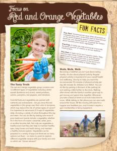 Focus on  Red and Orange Vegetables FUN FACTS