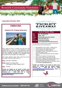 September/October 2014 Father’s Day Illawarra Fly Treetop Adventure Home & Garden Show Date Time