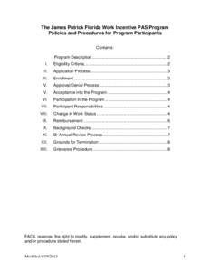 The James Patrick Florida Work Incentive PAS Program Policies and Procedures for Program Participants Contents: Program Description ................................................................ .2 I.