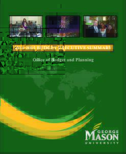 BUDGET EXECUTIVE SUMMARY Office of Budget and Planning George Mason University Total Budget, Executive Summary
