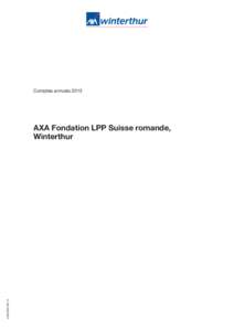 Comptes annuels[removed]L302[removed]AXA Fondation LPP Suisse romande, Winterthur