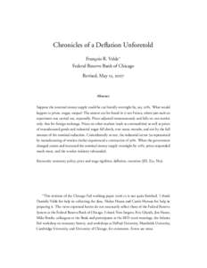 Chronicles of a Deflation Unforetold François R. Velde∗ Federal Reserve Bank of Chicago Revised, May ,   Abstract