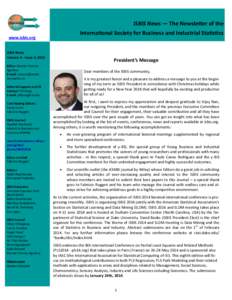 ISBIS News — The Newsletter of the International Society for Business and Industrial Statistics www.isbis.org ISBIS News Volume 6 - Issue 3, 2013
