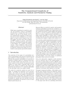 The Computational Complexity of Sensitivity Analysis and Parameter Tuning Johan Kwisthout and Linda C. van der Gaag Department of Information and Computing Sciences, University of Utrecht P.O. Box, 3508 TB Utrecht