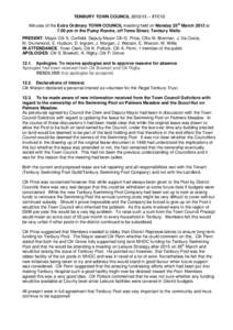 TENBURY TOWN COUNCIL[removed] – XTC12 Minutes of the Extra Ordinary TOWN COUNCIL meeting held on Monday 25th March 2013 at 7.00 pm in the Pump Rooms, off Teme Street, Tenbury Wells.