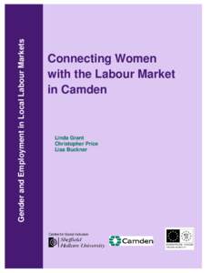 Gender and Employment in Local Labour Markets  Connecting Women with the Labour Market in Camden