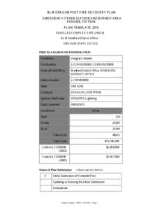 BLM OREGON POST-FIRE RECOVERY PLAN   EMERGENCY STABILIZATION AND BURNED AREA REHABILITATION PLAN TEMPLATE 2010