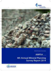 Mineral Products Association  AMPS44th Annual Mineral Planning Survey Report 2014