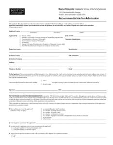705 Commonwealth Avenue Boston, Massachusetts[removed]USA Recommendation for Admission The applicant should complete all relevant sections below and submit this form to the person providing a recommendation. Materials subm