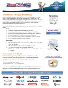 The Internet Changed Everything! Connection! If you had to describe in one word how the internet changed everything, it would be connection. Business and personal relationships have changed due to the Internet’s abilit