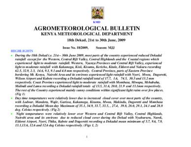 KMD  AGROMETEOROLOGICAL BULLETIN KENYA METEOROLOGICAL DEPARTMENT 18th Dekad, 21st to 30th June, 2009 Issue No[removed],