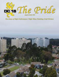 The Pride August-October 2011 The Home of High Performance / High Value Finishing Craft Workers  Westlake Village