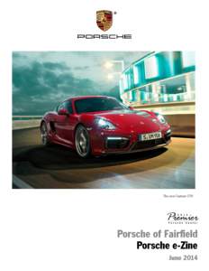 The new Cayman GTS  Porsche of Fairfield Porsche e-Zine June 2014