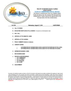 THE CITY OF MADEIRA BEACH, FLORIDA PUBLIC NOTICE BOARD OF COMMISSIONERS SPECIAL MEETING The Board of Commissioners of the City of Madeira Beach, Florida will meet at City Hall, located at 300 Municipal Drive, Madeira Bea