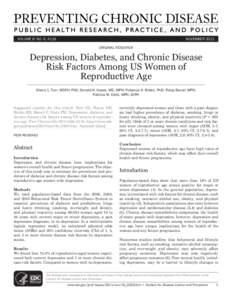 VOLUME 8: NO. 6, A119  NOVEMBER 2011 ORIGINAL RESEARCH  Depression, Diabetes, and Chronic Disease