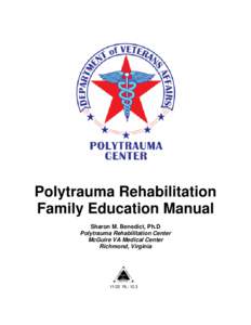 Polytrauma Rehabilitation Family Education Manual: