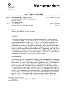 Memorandum SENT VIA ELECTRONIC MAIL Subject: INFORMATION: Federal Highway Administration Carbon Monoxide Categorical Hot-Spot Finding /S/Original signed by