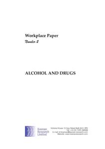 Workplace Paper Number 2 ALCOHOL AND DRUGS  Victoria House 15 Gay Street Bath BA1 2PH