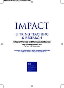 B5 IMPACT 176x250 Pharmacy_Layout[removed]:18 Page 1  IMPACT Linking Teaching & Research School of Pharmacy and Pharmaceutical Sciences