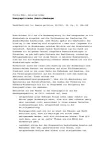 Ulrike Röhr, Gotelind Alber Energiepolitische (Kehrt-)Wendungen Veröffentlicht in: femina politica, , 20. Jg., SEnde Oktober 2010 hat die Bundesregierung ihr Wahlversprechen an die Atomindustrie eingel