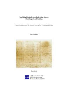 New Philadelphia Project Pedestrian Survey: Final Report and Catalog