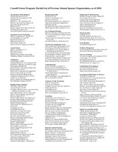 Cornell Extern Program: Partial List of Previous Alumni Sponsor Organizations, as of 2010 Advertising & Public Relations CDM World Agency NY NY Chandler Chicco Companies NY NY Ketchum NY NY Merck & Co., Inc. North Wales 