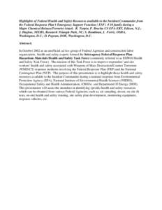 Highlights of Federal Health and Safety Resources available to the Incident Commander from the Federal Response Plan=s Emergency Support Function ( ESF) # 10 family during a Major Chemical Release/Terrorist Attack