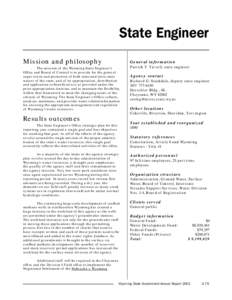 State Engineer Mission and philosophy General information  The mission of the Wyoming State Engineer’s
